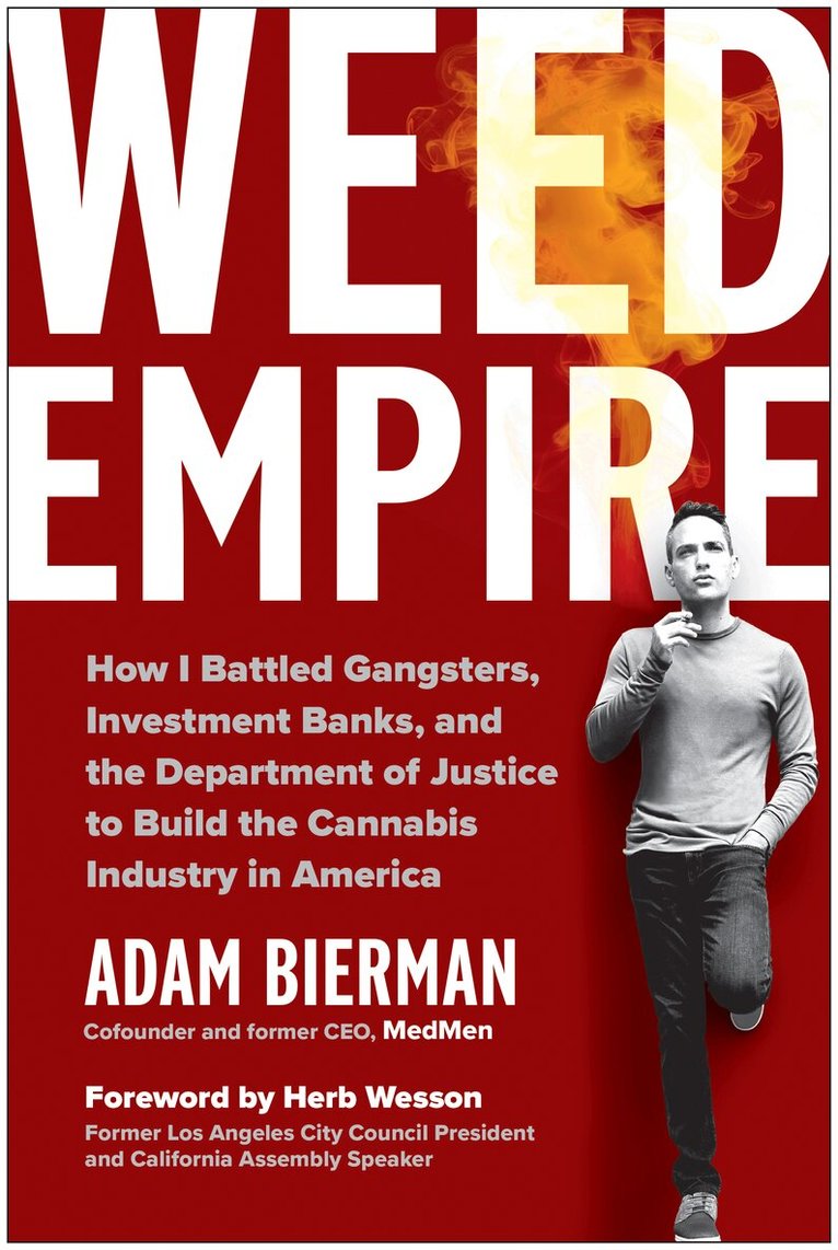Adam Bierman - Weed Empire, Inbunden