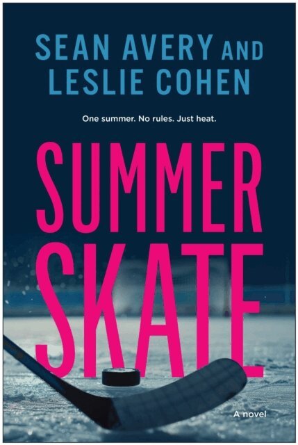 Leslie Cohen, Sean Avery - Summer Skate, E-bok