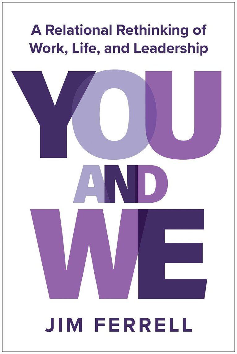 Jim Ferrell - You and We, Inbunden