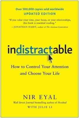 Indistractable, Updated Edition by Nir Eyal
