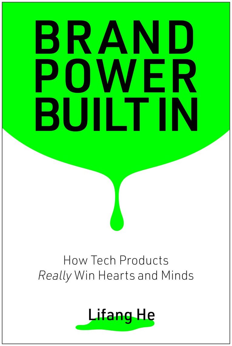 Lifang He - Brand Power Built In, Inbunden