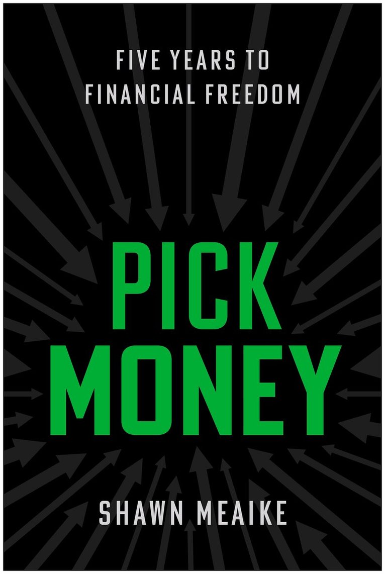 Shawn Meaike - Pick Money, Inbunden