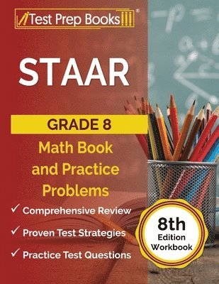 Joshua Rueda - STAAR Grade 8 Math Book and Practice Problems [8th Edition Workbook], Häftad. Tillgänglighet: Lägg i varukorg