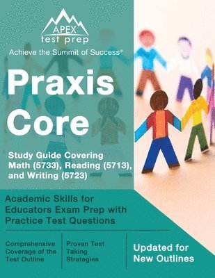 Matthew Lanni - Praxis Core Study Guide 2023-2024 Covering Math (5733), Reading (5713), and Writing (5723), Häftad. Tillgänglighet: Lägg i varukorg