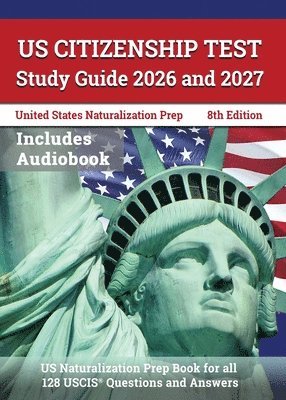 J M Lefort - US Citizenship Test Study Guide 2026 and 2027, Häftad