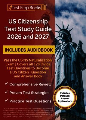 US Citizenship Test Study Guide 2026 and 2027