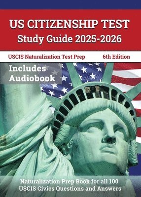 J M Lefort - US Citizenship Test Study Guide 2025-2026, Häftad