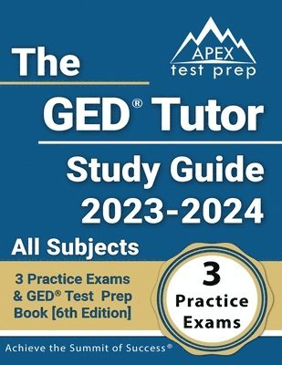 J M Lefort - GED Tutor Study Guide 2023 - 2024 All Subjects, Häftad