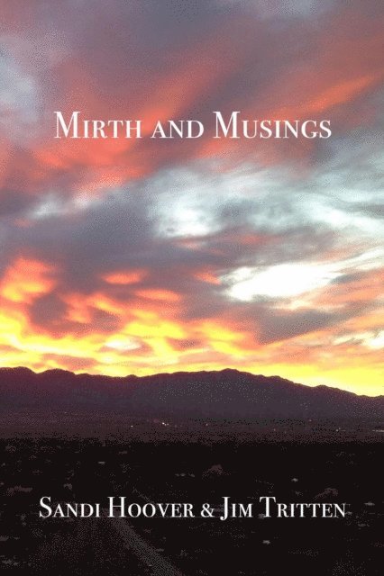 Jim Tritten, Sandi Hoover - Mirth and Musings, E-bok