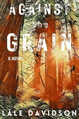 Lâle Davidson - Against the Grain, Häftad