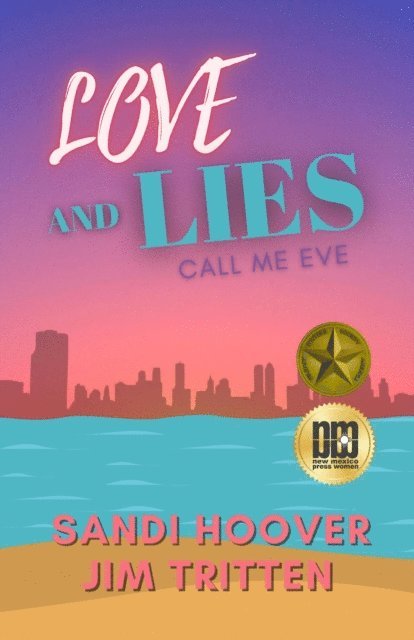 Jim Tritten, Sandi Hoover - Love and Lies, E-bok