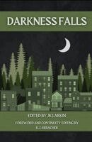 Jk Larkin - Darkness Falls, Häftad. Tillgänglighet: Lägg i varukorg