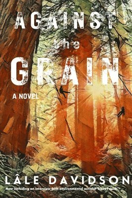 Lâle Davidson - Against the Grain - 2nd Edition, Häftad