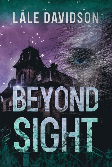 Lale Davidson - Beyond Sight, E-bok