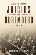 Otros Juicios de Nuremberg, V. 2 (Cap�tulo S�ptimo - Noveno)