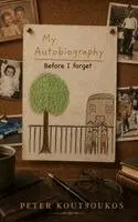Peter Koutsoukos - My Autobiography, Inbunden. Tillgänglighet: Lägg i varukorg