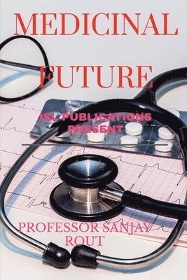 Sanjay - Medicinal Future, Häftad