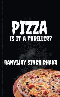 Ranvijay Singh - Pizza, Häftad