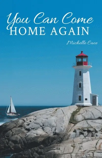 Michelle Cuce - You Can Come Home Again, E-bok. Tillgänglighet: Lägg i varukorg
