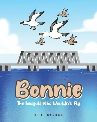 B R Benson - Bonnie, Häftad. Tillgänglighet: Lägg i varukorg