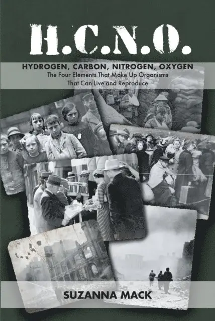 Suzanna Mack - H.C.N.O. Hydrogen, Carbon, Nitrogen, Oxygen, E-bok. Tillgänglighet: Lägg i varukorg