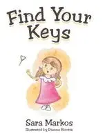Sara Markos - Find Your Keys, Inbunden. Tillgänglighet: Lägg i varukorg