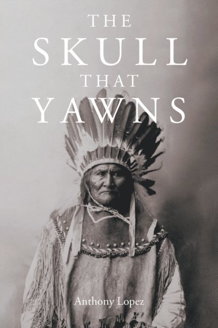 Anthony Lopez - Skull That Yawns, E-bok. Tillgänglighet: Lägg i varukorg