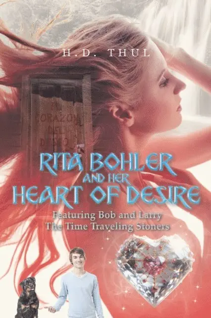 H.D. Thul - RITA BOHLER AND HER HEART OF DESIRE, E-bok. Tillgänglighet: Lägg i varukorg