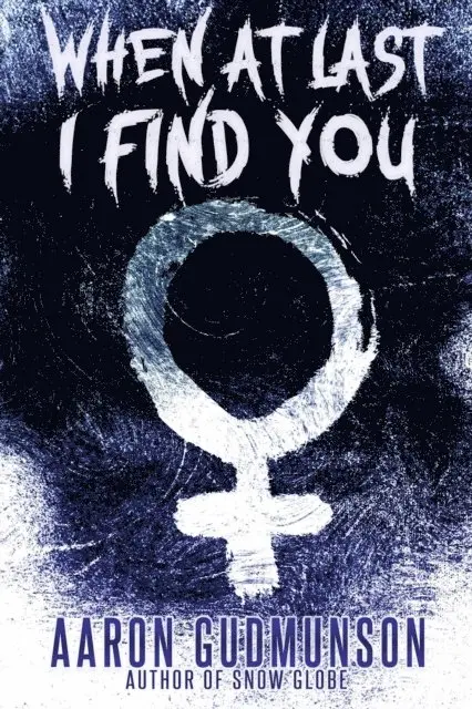Aaron Gudmunson - When at Last I Find You, E-bok. Tillgänglighet: Lägg i varukorg