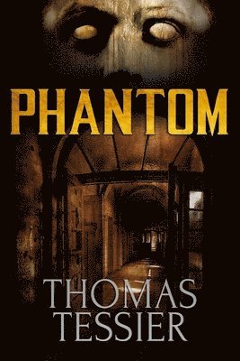 Thomas Tessier - Phantom, Häftad