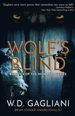 W D Gagliani - Wolf's Blind, Häftad. Tillgänglighet: Lägg i varukorg