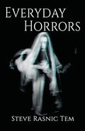Everyday Horrors