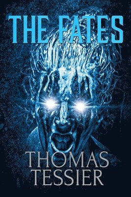 Thomas Tessier - Fates, Häftad