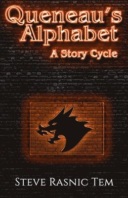 Steve Rasnic Tem - Queneau's Alphabet, Häftad