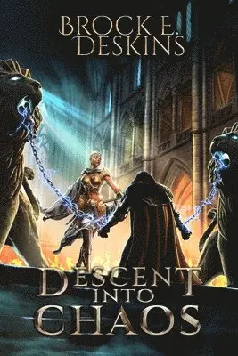 Brock E Deskins - Descent Into Chaos, Häftad. Tillgänglighet: Lägg i varukorg