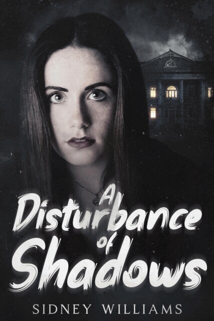 Sidney Williams - Disturbance of Shadows, E-bok