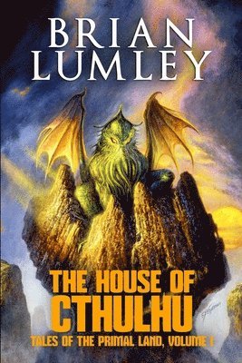 Brian Lumley - House of Cthulhu, Häftad