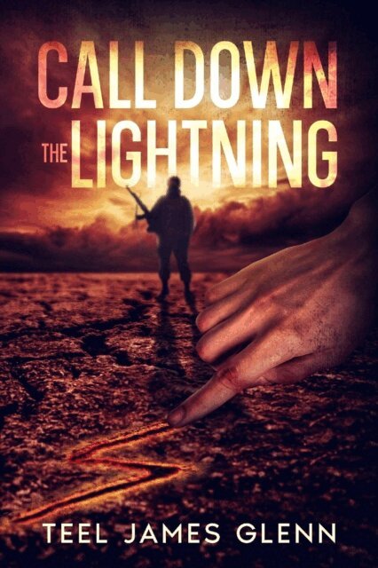 Teel James Glenn - Call Down the Lightning, E-bok