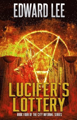 Edward Lee - Lucifer's Lottery, Häftad