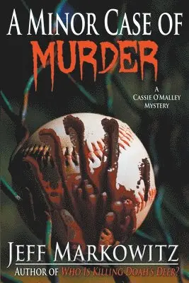 Jeff Markowitz - Minor Case of Murder - A Cassie O'Malley Mystery, Häftad. Tillgänglighet: Lägg i varukorg