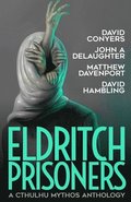 Eldritch Prisoner