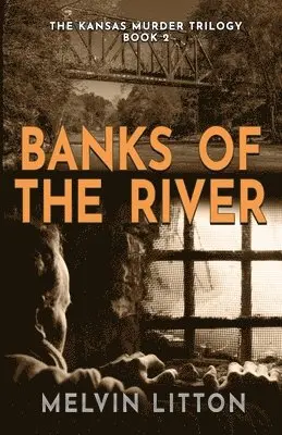 Melvin Litton - Banks of the River, Häftad. Tillgänglighet: Lägg i varukorg