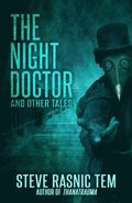 Night Doctor and Other Tales