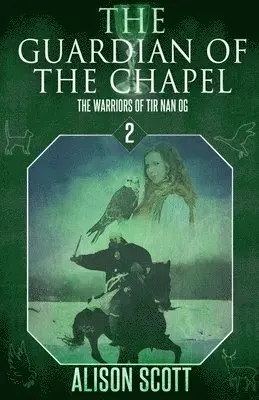Alison Scott - Guardian of the Chapel, Häftad. Tillgänglighet: Lägg i varukorg