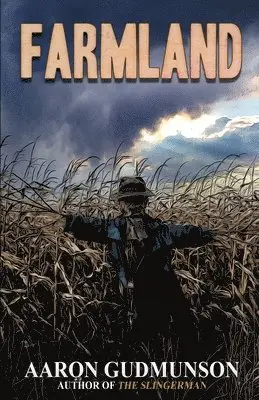 Aaron Gudmunson - Farmland, Häftad. Tillgänglighet: Lägg i varukorg