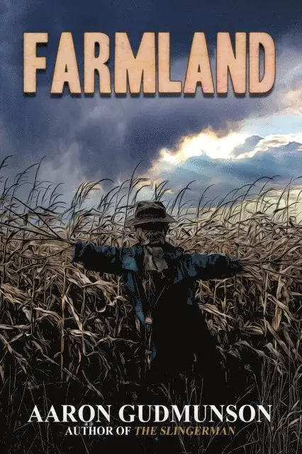 Aaron Gudmunson - Farmland, E-bok. Tillgänglighet: Lägg i varukorg