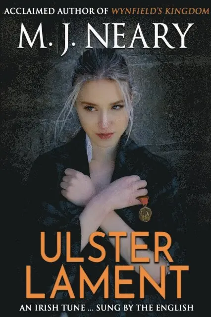 M. J. Neary - Ulster Lament, E-bok. Tillgänglighet: Lägg i varukorg