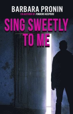 Barbara Pronin - Sing Sweetly to Me, Häftad