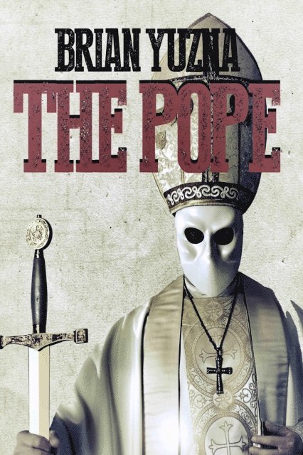 Brian Yuzna - Pope, E-bok