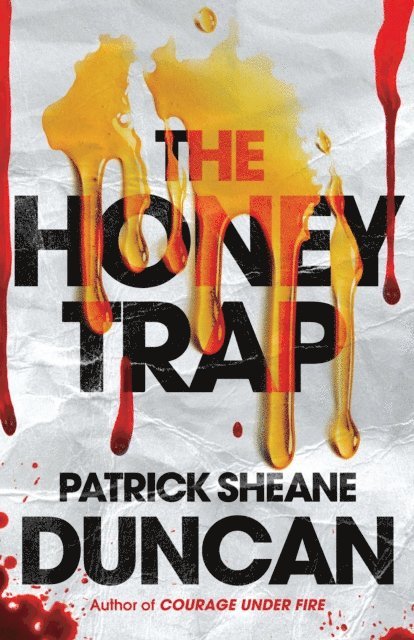 Patrick Sheane Duncan - Honey Trap, E-bok